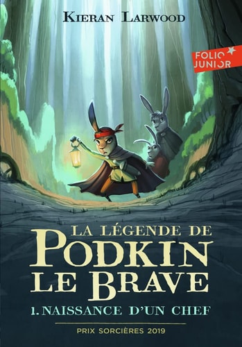 LA LEGENDE DE PODKIN LE BRAVE T1, de Kieran Larwood | portada del libro