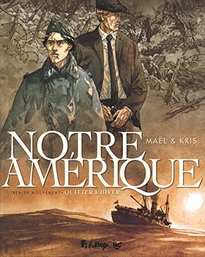 NOTRE AMERIQUE T1, de Kris | portada del libro