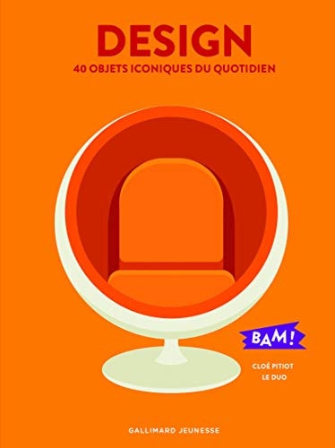 DESIGN 40 OBJETS ICONIQUES DU QUOTIDIEN, de Cloé Pitiot | portada del libro