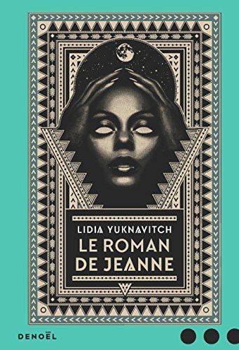 LE ROMAN DE JEANNE, de Lidia Yuknavitch | portada del libro