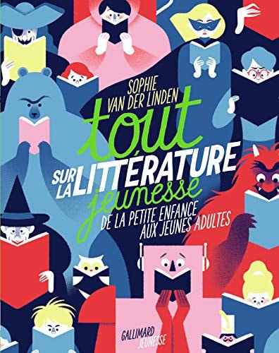 TOUT SUR LA LITTERATURE JEUNESSE, de Sophie Van der Linden | portada del libro
