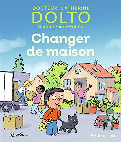 CHANGER DE MAISON, de DOLTO#FAURE-POI | portada del libro
