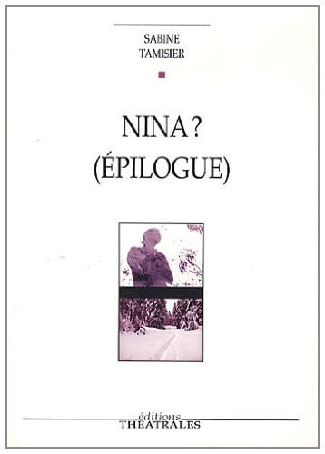 NINA ? EPILOGUE, de TAMISIER SABINE | portada del libro
