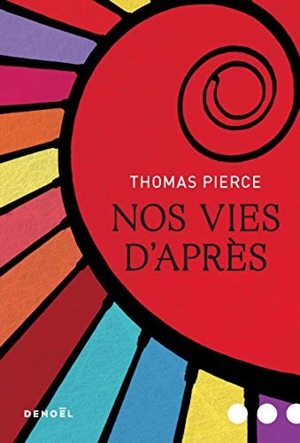 NOS VIES D'APRES, de Thomas Pierce | portada del libro