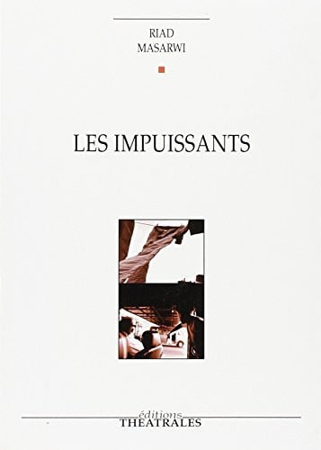 LES IMPUISSANTS, de MASARWI RYAD | portada del libro