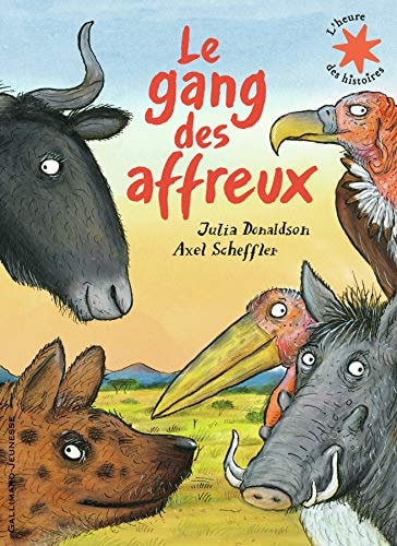 LE GANG DES AFFREUX, de Julia Donaldson | portada del libro
