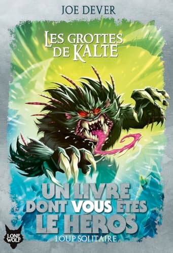 LOUP SOLITAIRE 3 LES GROTTES DE KALTE, de Joe Dever | portada del libro