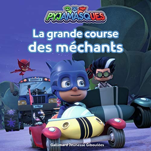 PYJAMASQUES LA GRANDE COURSE DES MECHANTS, de Romuald | portada del libro