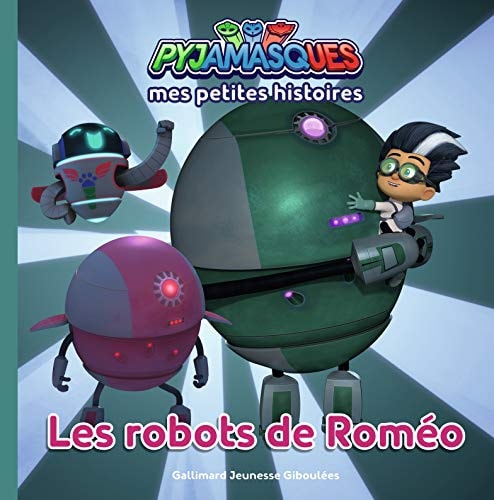 PYJAMASQUES LES ROBOTS DE ROMEO, de Romuald | portada del libro