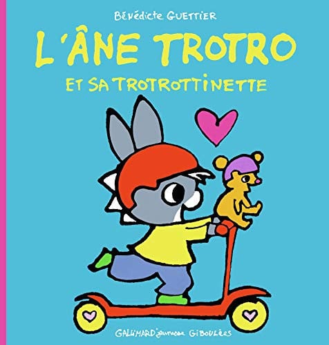 L'ANE TROTRO ET SA TROTROTTINETTE, de GUETTIER | portada del libro
