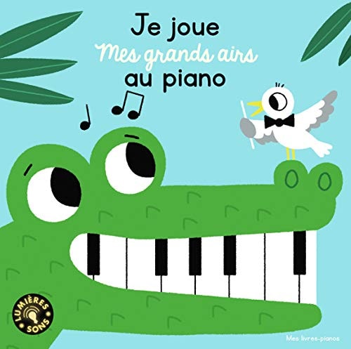 JE JOUE MES GRANDS AIRS AU PIANO, de Billet | portada del libro