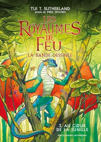 LES ROYAUMES DE FEU EN BANDE DESSINEE 3 AU COEUR DE LA JUNGL, de Tui T. Sutherland | portada del libro