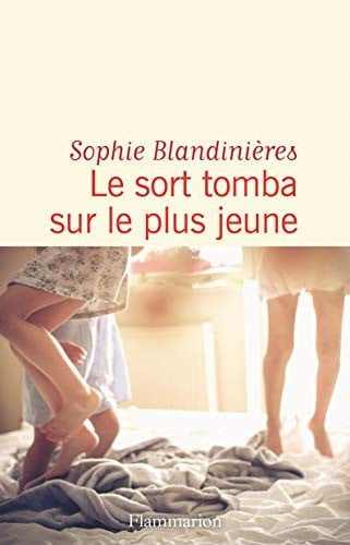 Le sort tomba sur le plus jeune, de BLANDINIERES SOPHIE | portada del libro