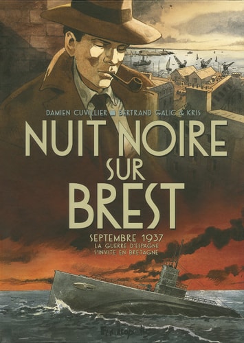 Nuit noire sur Brest, de Bertrand Galic | portada del libro