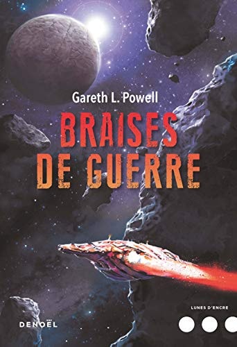 BRAISES DE GUERRE, de Gareth L. Powell | portada del libro