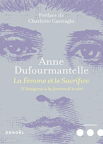 LA FEMME ET LE SACRIFICE, de Anne Dufourmantelle | portada del libro
