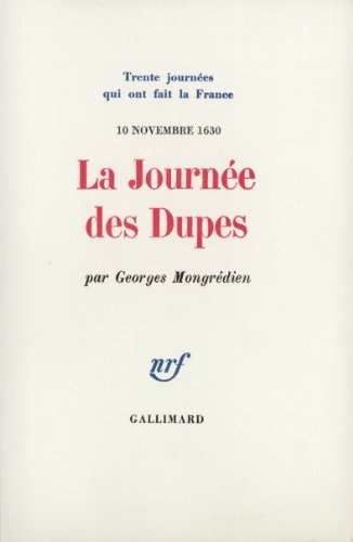 LA JOURNEE DES DUPES, de Georges Mongrédien | portada del libro