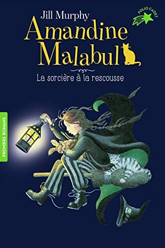 AMANDINE MALABUL LA SORCIERE A LA RESCOUSSE, de Jill Murphy | portada del libro