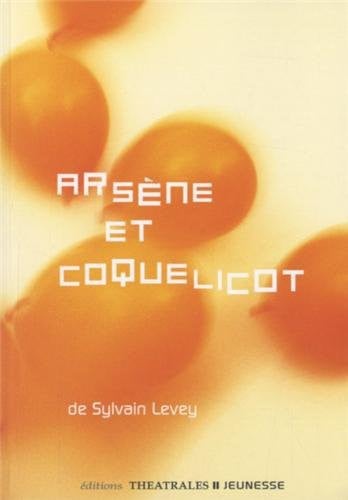 ARSENE ET COQUELICOT, de LEVEY SYLVAIN | portada del libro