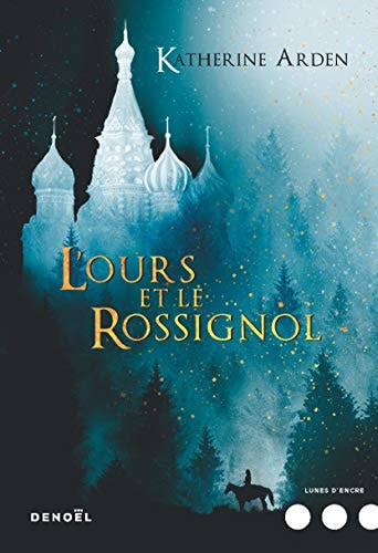 L'OURS ET LE ROSSIGNOL, de Katherine Arden | portada del libro
