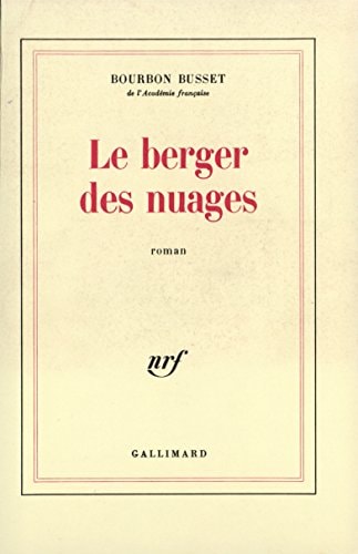 LE BERGER DES NUAGES, de Jacques de Bourbon Busset | portada del libro