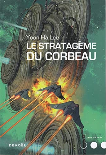 LE STRATAGEME DU CORBEAU, de Yoon Ha Lee | portada del libro