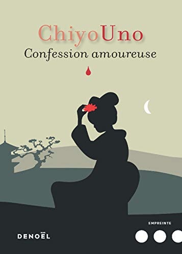 CONFESSION AMOUREUSE, de Chiyo Uno | portada del libro
