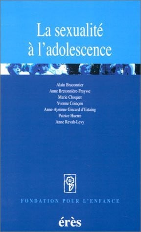 LA SEXUALITE A L ADOLESCENCE, de FONDATION POUR | portada del libro