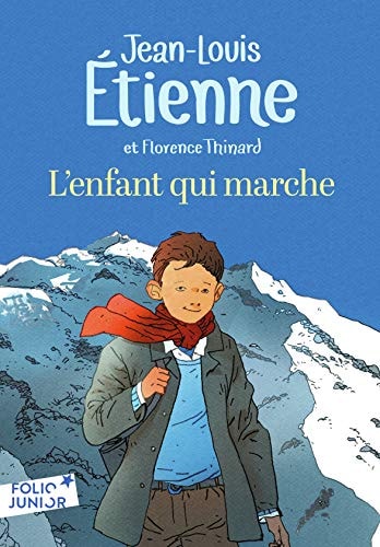 L'ENFANT QUI MARCHE, de Jean-Louis Etienne | portada del libro