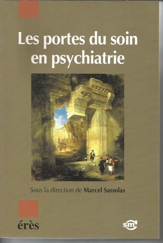 LES PORTES DU SOIN EN PSYCHIATRIE, de SASSOLAS MARCEL | portada del libro