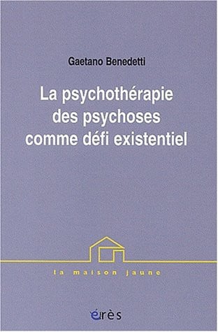 PSYCHOTHERAPIE DES PSYCHOSES COMME DEFI EXISTENTIEL, de BENEDETTI GAETA | portada del libro