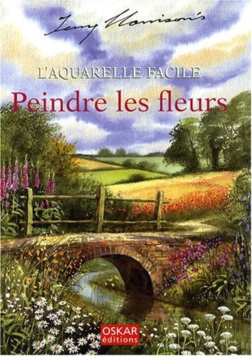 L'AQUARELLE FACILE PEINDRE LES FLEURS, de Harison | portada del libro