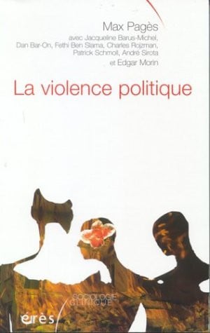 LA VIOLENCE POLITIQUE, de PAGES MAX | portada del libro