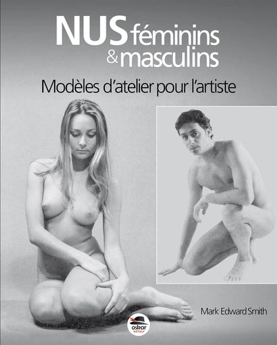 NUS FEMININS ET MASCULINS MODELES D'ATELIER POUR ARTISTE, de Mark Edward Smith | portada del libro