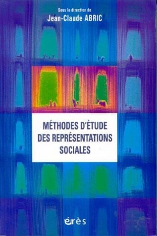METHODES D'ETUDE DES REPRESENTATIONS SOCIALES, de ABRIC JEAN-CLAU | portada del libro