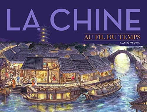 LA CHINE AU FIL DU TEMPS, de Collectif | portada del libro