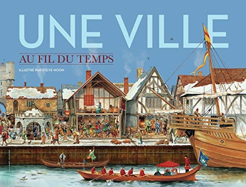 UNE VILLE AU FIL DU TEMPS, de Noon | portada del libro
