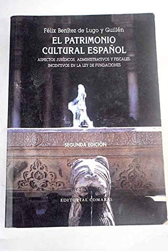 PATRIMONIO CULTURAL ESPAÑOL 2ªED, de BENITO DE LUGO Y GUILLEN | portada del libro