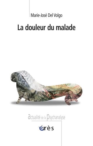LA DOULEUR DU MALADE, de DEL VOLGO MARIE | portada del libro