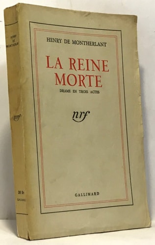 LA REINE MORTE, de Henry de Montherlant | portada del libro