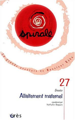 SPIRALE 27 ALLAITEMENT MATERNEL, de COLLECTIF | portada del libro