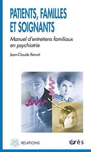 PATIENTS FAMILLES ET SOIGNANTS, de BENOIT JEAN-CLA | portada del libro