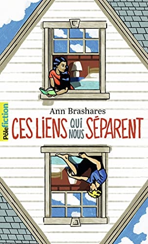 CES LIENS QUI NOUS SEPARENT, de Ann Brashares | portada del libro