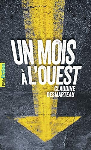 UN MOIS A L'OUEST, de Claudine Desmarteau | portada del libro