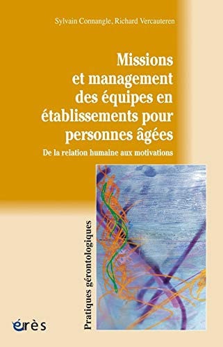 MISSIONS ET MANAGEMENT DES EQUIPES EN ETABLISSEMENT POUR PER, de CONNANGLE SYLVA | portada del libro