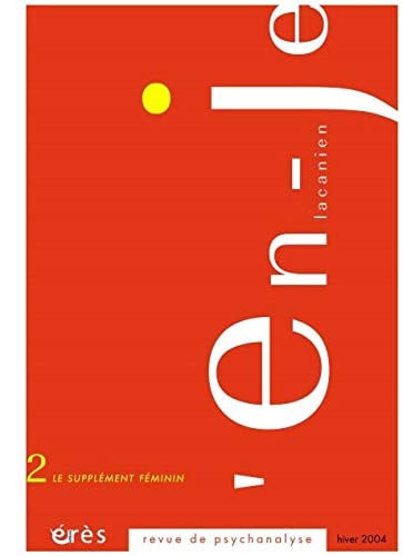 EN-JE LACANIEN 02 LE SUPPLEMENT FEMININ, de COLLECTIF | portada del libro