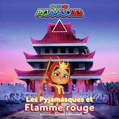 LES PYJAMASQUES ET FLAMME ROUGE, de Gustav Paulin | portada del libro