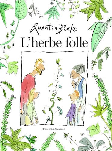 L'HERBE FOLLE, de Quentin Blake | portada del libro
