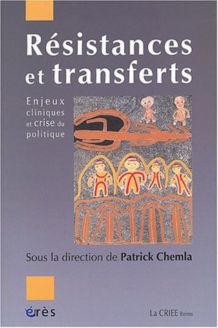 RESISTANCES ET TRANSFERTS, de CHEMLA PATRICK | portada del libro