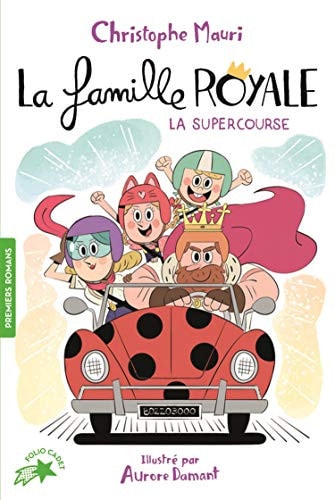 LA FAMILLE ROYALE 9 LA SUPER COURSE, de Christophe Mauri | portada del libro